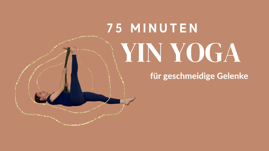 Yin Yoga für gesunde Gelenke